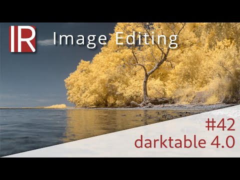 [EN] Ep. 42: darktable 4.0 Review for Infrared Image Processing