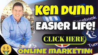 ken dunn easier life digital online marketing training courses