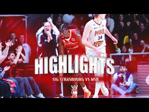 [Highlights J18] SIG Strasbourg vs Le Mans Sarthe Basket