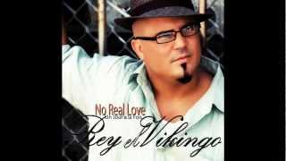 Rey el Vikingo  -No Real Love (Un jour a la fois) | Audio ♪ | french | 2012