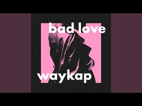 Bad Love