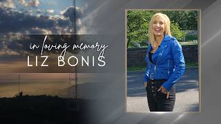Honoring the life and legacy of Liz Bonis