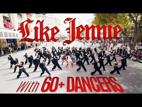 [KPOP IN PUBLIC | 60 DANCERS] JENNIE - like JENNIE Dance Cover and Choreo by BLACKSI from Vietnam