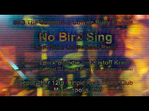 No Bird Sing CD Release Promo Video