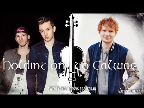 TØP vs. Ed Sheeran - "Holding on to Galway" (Mashup)