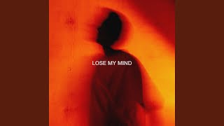 Download lagu Lose My Mind mp3