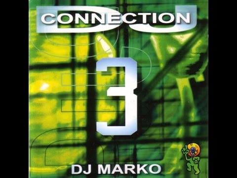 DJ Connection 3 - DJ Marko (1995) mixed by DJ Marko [Trance Progressive]