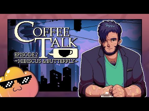 Coffee Talk: Episode 2 (Fully Voice-Acted) - Part 2