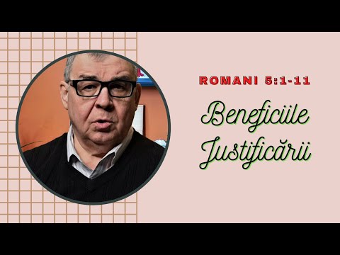 PC(119) - Romani 5:1-11 - Beneficiile Justificarii
