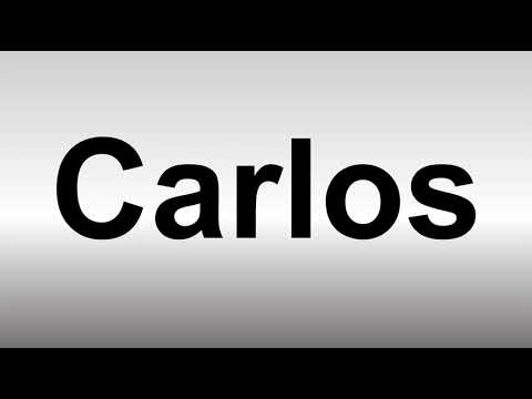 How to Pronounce Carlos