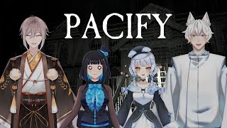 [Vtub] [啾菜] Pacify Ft.夏樹きよし,波波,曇天