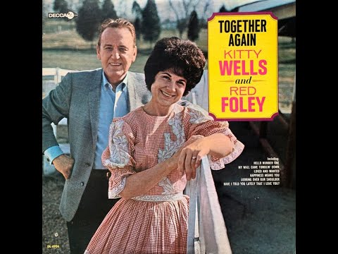 Kitty Wells & Red Foley "Together Again" complete mono vinyl Lp