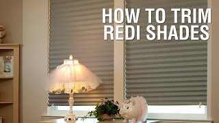 How to Trim Your Redi Shades