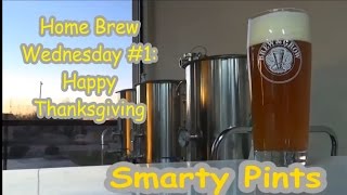 Home Brew Wednesday #1 Happy Thanksgiving