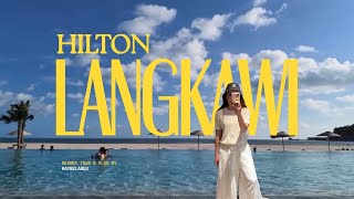 Hilton Burau Bay Resort Langkawi | 4K Resort Tour & Vlog