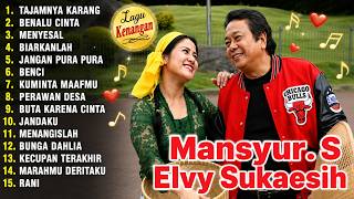 Download lagu Mansyur S Full Album || Lagu Nostalgia Paling Dicari || Lagu Dangdut Lawas - Tajamnya Karang mp3