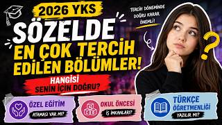 2026 YKS Sözel Tercih Rehberi | Özel Eğitim, Okul Öncesi ve Türkçe Öğr