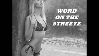 WORD ON THE STREETZ - Dizzy Wright