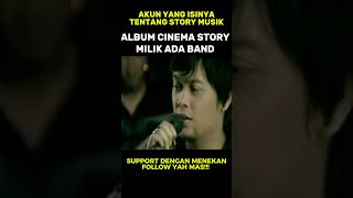 Download lagu ALBUM CINEMA STORY MILIK ADA BAND #adaband #music #musicvideo #videomusic mp3