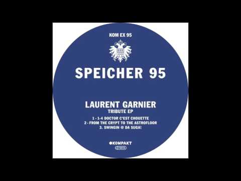 Laurent Garnier - 1-4 Doctor C'est Chouette