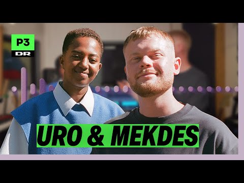 Sådan lavede URO og Mekdes hittet 'Føles godt'!