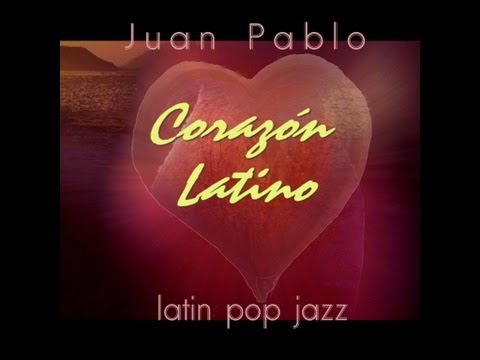 CORAZON LATINO by Juan Pablo