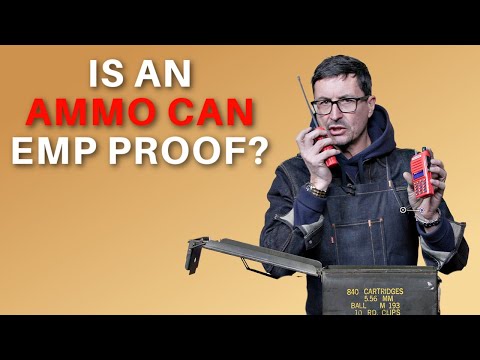 Will A US Army Ammo Can Stop an EMP?