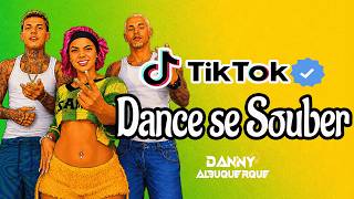 Só as Melhores! Dance Se Souber TikTok 2026 🎶🔥