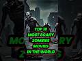 Top 10 Best Zombie Movies Of All Time