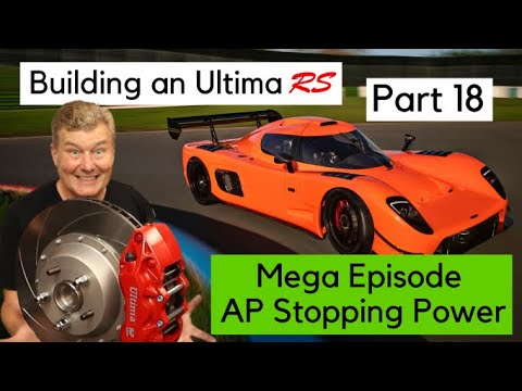 Building an Ultima RS with Nigel Dean. Part 18. Huge AP Racing Brake Upgrade