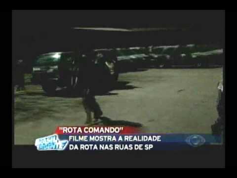 Brasil Urgente  matéria 09 07 filme Rota Comando