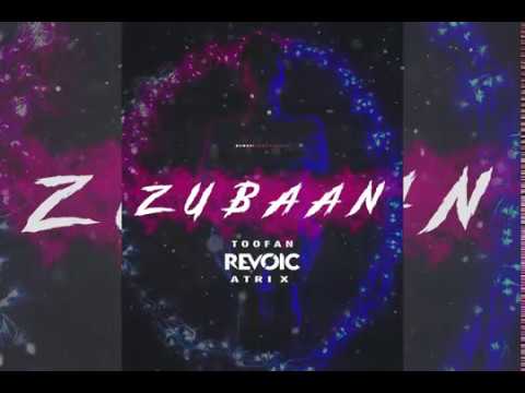 Revoic Ft. Atrix & Toofan - Zubaan (FREE DOWNLOAD)