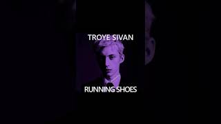 Troye Sivan - Running Shoes