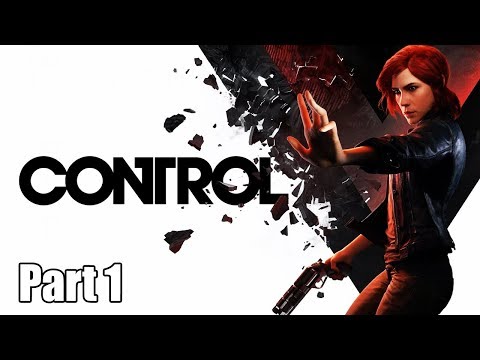 CONTROL | Weird is an Understatement!!!! Gameplay Full Walkthrough Let's Play (Part 1)