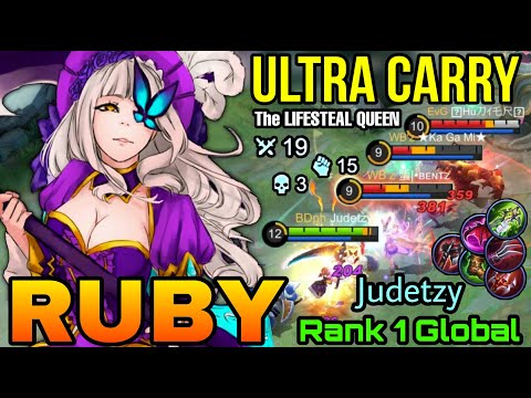 UltraCarry Mode Ruby Insane 19 Kills & 15 Assist!! - Top 1 Global Ruby Judytzy - MLBB