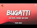 Ace Hood Future Rick Ross Bugatti