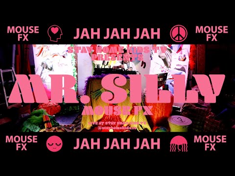 📺Mousefx- 傻先生 Mr. Silly (Live at Stay Home Kids TV)📺