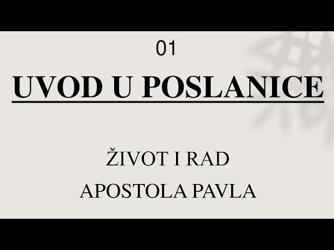 01 UVOD U POSLANICE - Život i rad apostola Pavla - Upoznaj svoju Bibliju