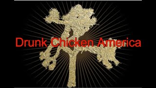 U2 - Drunk Chicken America
