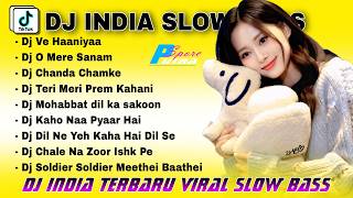 Download lagu DJ INDIA SLOW BASS TERBARU 2025 | DJ VE HAANIYAAN 🎵 DJ O MERE SANAM 🎵 FULL ALBUM REMIX VIRAL TIKTOK mp3