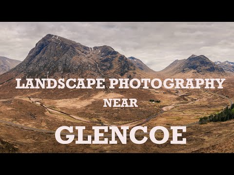 The Amazing Glencoe Area : Landscape Photography
