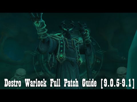 Destruction Warlock Full Guide [Shadowlands 9.0.5 into 9.1]