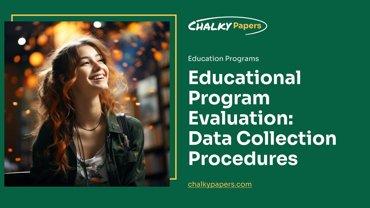 Educational Program Evaluation: Data Collection Procedures - Essay Example
