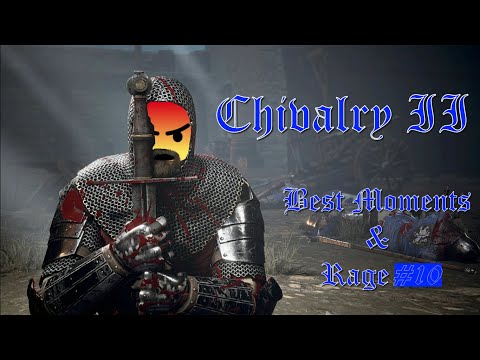 Chivalry II | Best Moments & Rage #10 | Duelyard Edition!