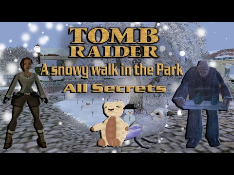 TRLE: A Snow walk in the Park Walkthrough