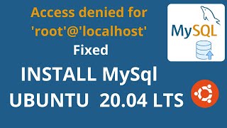 ERROR 1698 (28000): Access denied for user &#39;root&#39;@&#39;localhost&#39; Fixed | Install mysql ubuntu 20.04 LTS