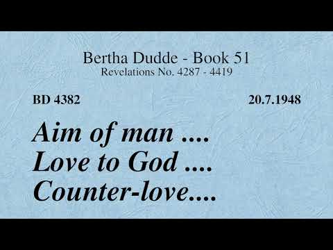 BD 4382 - AIM OF MAN .... LOVE TO GOD .... COUNTER-LOVE ....