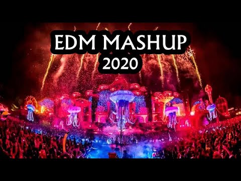 EDM Mashup Mix 2020 - Best Mashups & Remixes of Popular Songs 2020