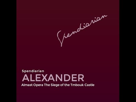 ALEXANDER SPENDIARIAN - ALMAST OPERA