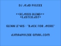 DJ MAD PHLEXX MPB GLENN LEWIS BACK FOR MORE EASTCOAST BLEND